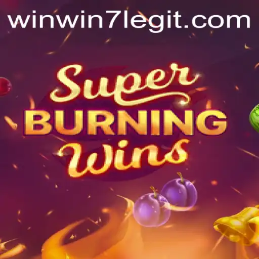 Experience the Thrill: SuperBurningWins and the WINWIN7 Excitement
